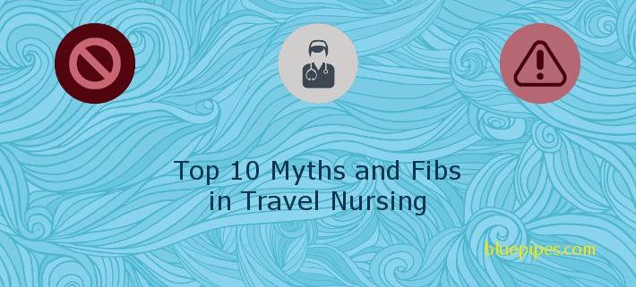 Travel Nursing Myths and Fibs Image
