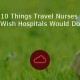 Travel Nurses Wish Hospitals Would Do Image
