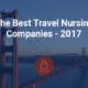 The Best Travel Nursing Agencies of 2017 Image