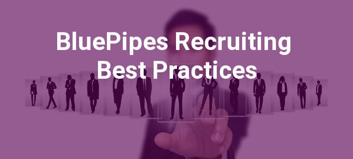 BluePipes Recruiting Best Practices Image