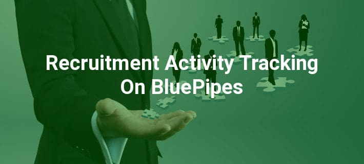 Recruitment Tracking on BluePipes Image