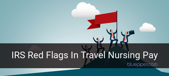 Red Flag in Travel Nursing Pay Image
