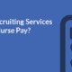 Travel Nurse Recruiting Services