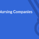 2020 - Best Travel Nursing Agencies
