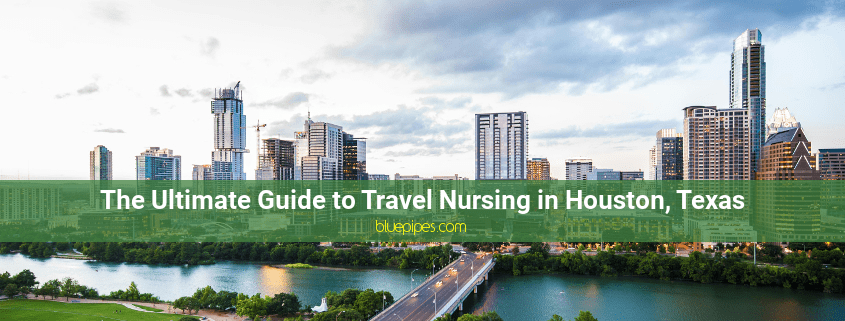 Travel Nursing in Houston, TX